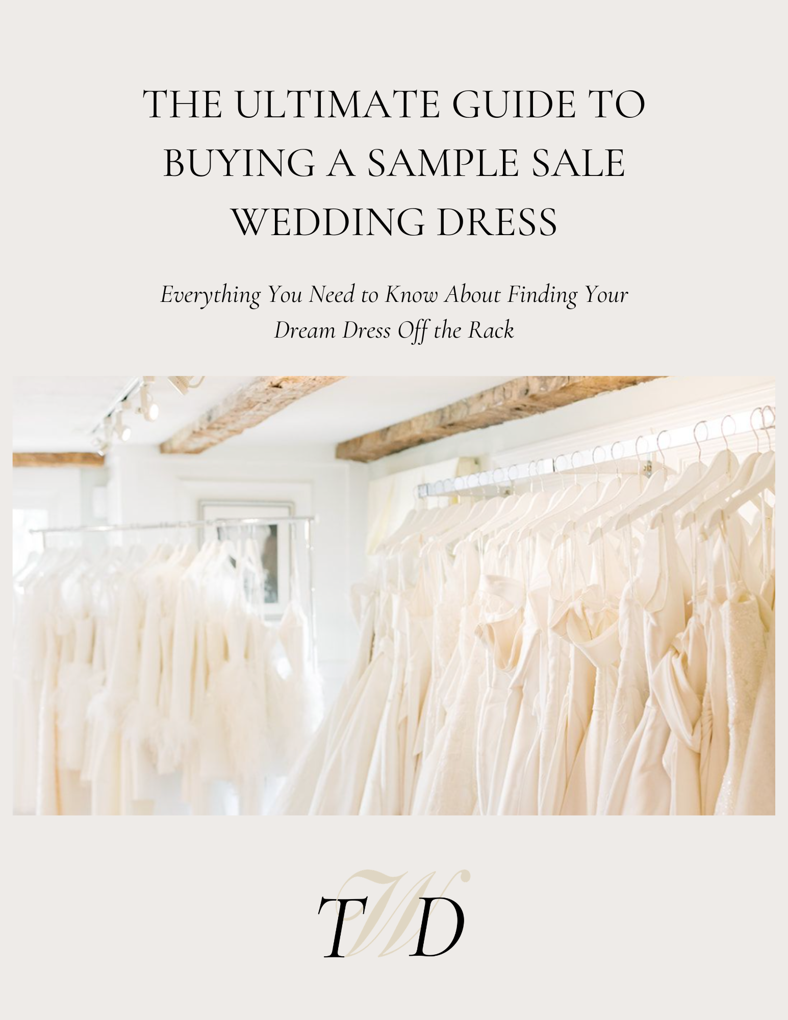 Free E-Book: The Ultimate Guide To Buying A Sample Sale Wedding Dress Image