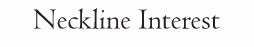 necklineinterest