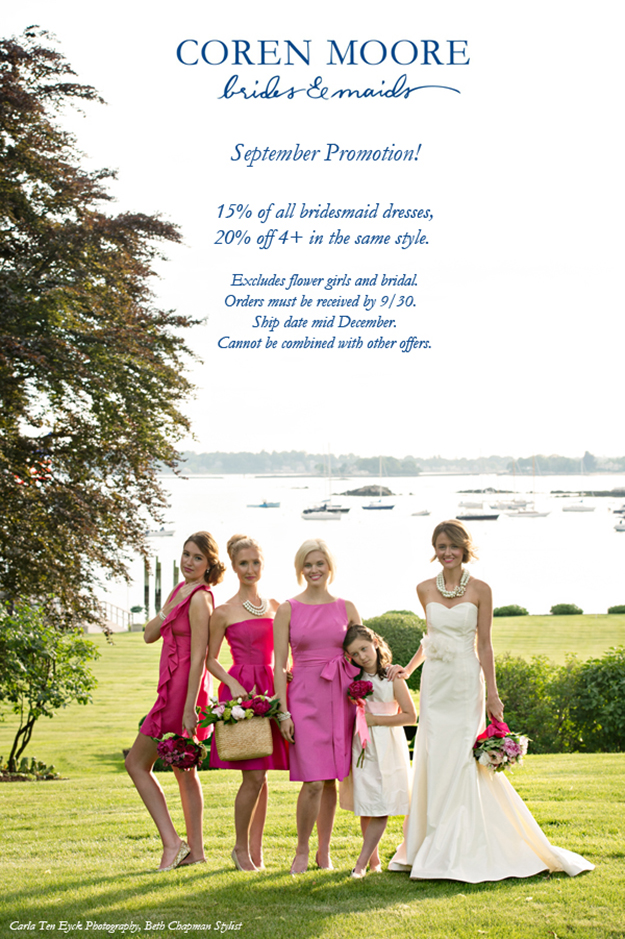 September 10-30: Coren Moore Bridesmaids Promotion. Desktop Image