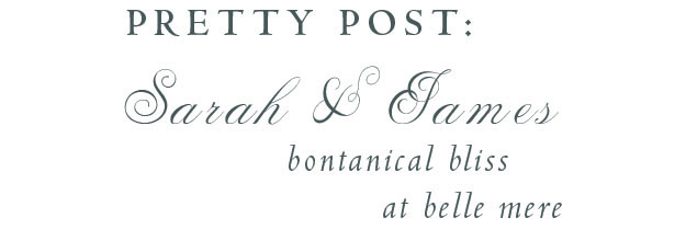 Pretty Post: Sarah &amp; James&#39; Botanical Bliss at Belle Mer. Desktop Image